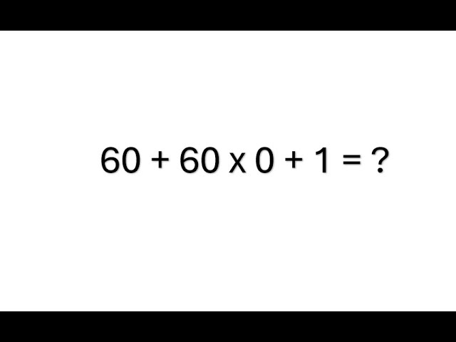 Find Out How Smart You Are – Can You Solve This Math Problem?